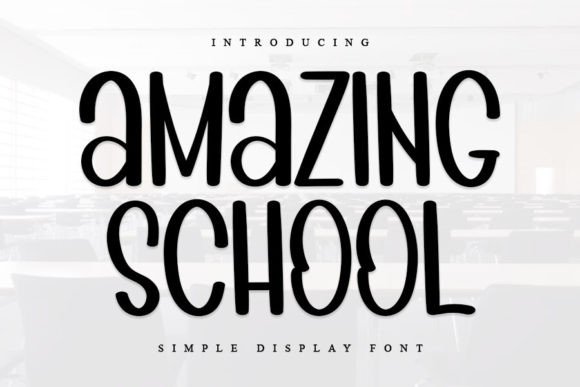 Amazing School Font