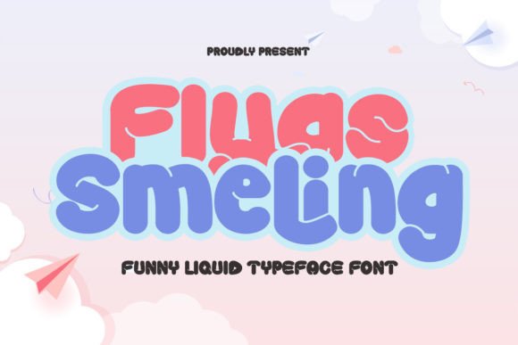 Flyas Smeling: A Playful Display Font