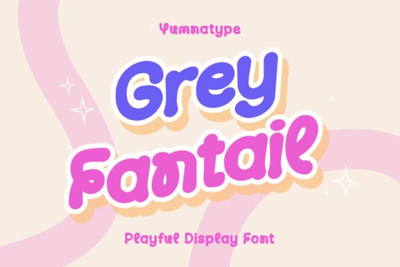 Grey Fantail Font Review: Whimsy Meets Bold Display Typography