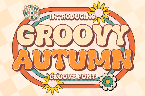 Groovy Autumn Font for Creative Brands