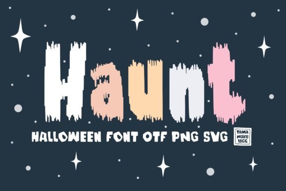 Haunt Font for Halloween Campaigns