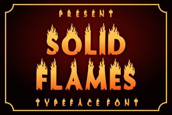 Solid Flames Font for Bold Branding