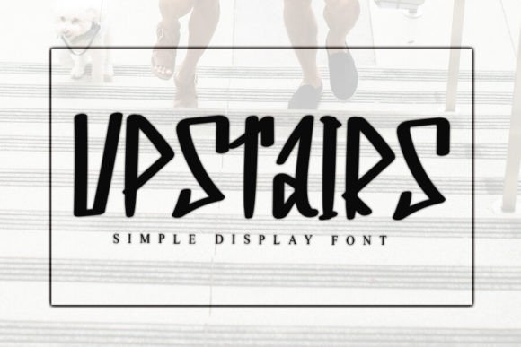 Upstairs Font for Creative Projects