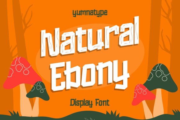 Why Natural Ebony is the Perfect Display Font for Small Brands